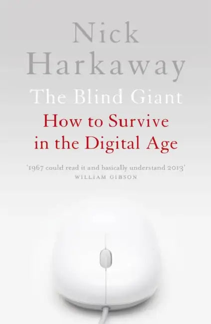 The Blind Giant: How to Survive in the Digital Age by John Lewis