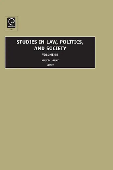 Studies in Law, Politics and Society by Austin Sarat