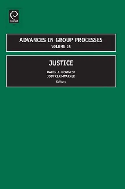 Justice by Karen A. Hegtvedt, Jody Clay-Warner