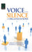 Voice and Silence in Organizations by Jerald Greenberg, Marissa S. Edwards