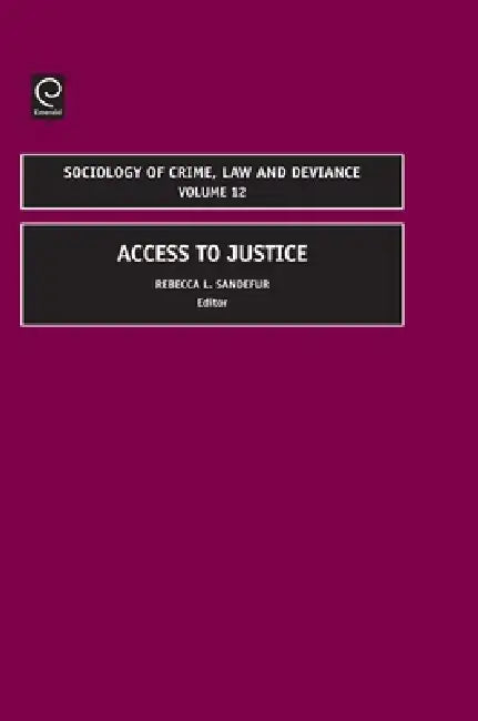 Access to Justice by Rebecca L. Sanderfur