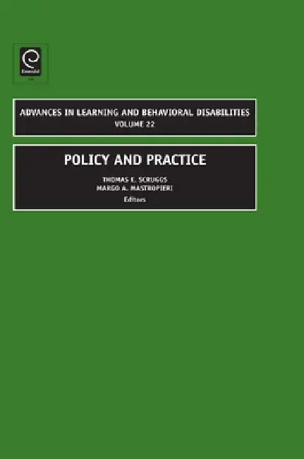 Policy and Practice by Thomas E. Scruggs, Margo a. Mastropieri
