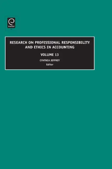 Research on Professional Responsibility and Ethics in Accounting by Cynthia Jeffrey
