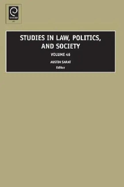 Studies in Law, Politics, and Society by Austin Sarat