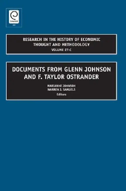 Documents from Glenn Johnson and F. Taylor Ostrander by Marianne Johnson, Warren J. Samuels