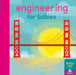 Engineering for Babies by Jonathan Litton