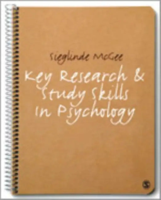 Key Research and Study Skills in Psychology by Sieglinde