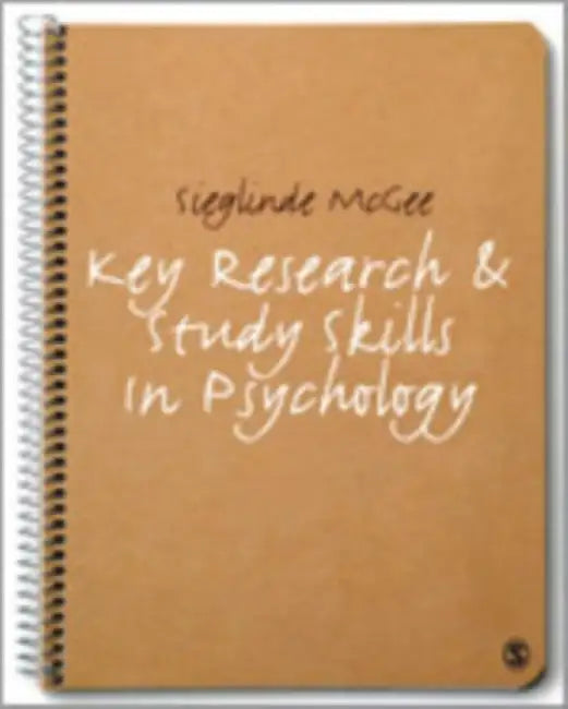 Key Research and Study Skills in Psychology by Sieglinde