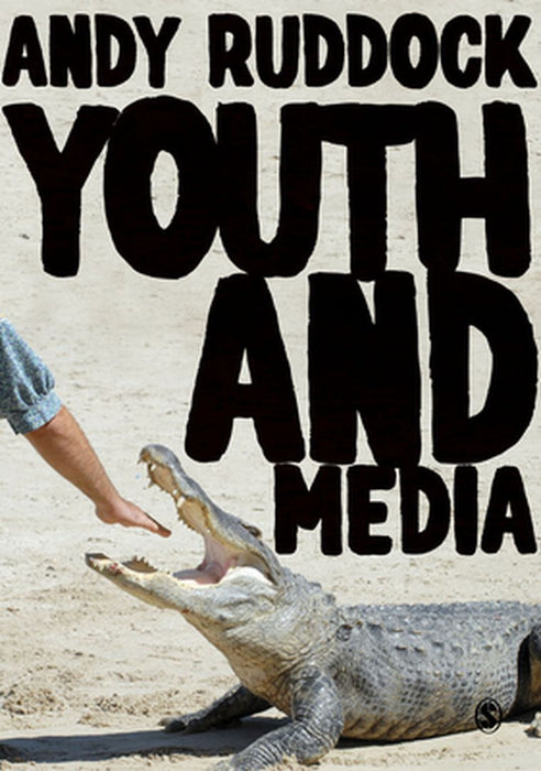 Youth and Media by Andy Ruddock