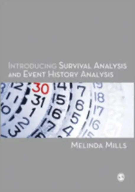 Introducing Survival and Event History Analysis by Melinda Mills