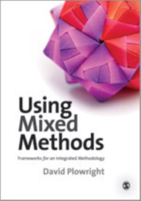 Using Mixed Methods by Plowright