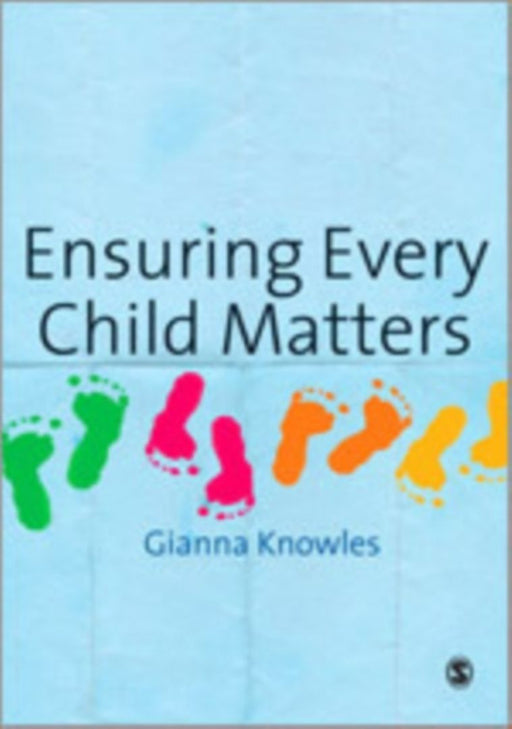Ensuring Every Child Matters by Knowles