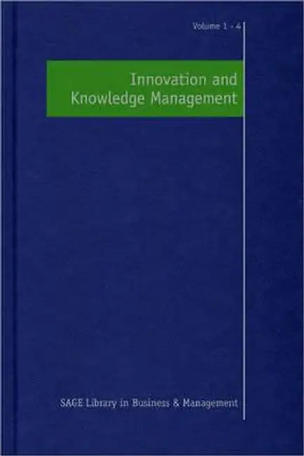 Innovation and Knowledge Management by Neil