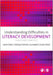 Understanding Difficulties in Literacy Development: Issues and Concepts by Janet M
