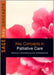 Key Concepts in Palliative Care by Moyra