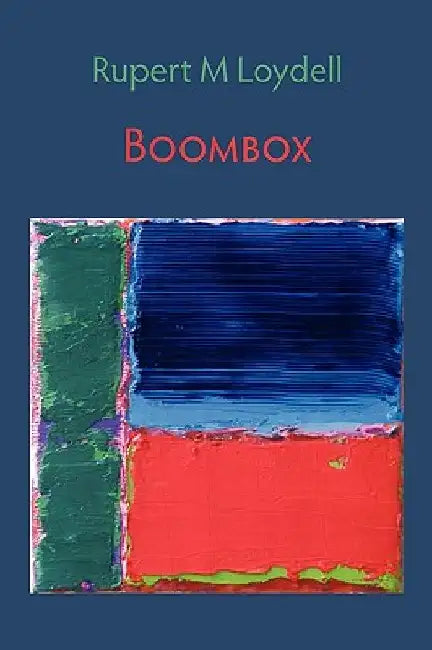 Boombox by Rupert M. Loydell