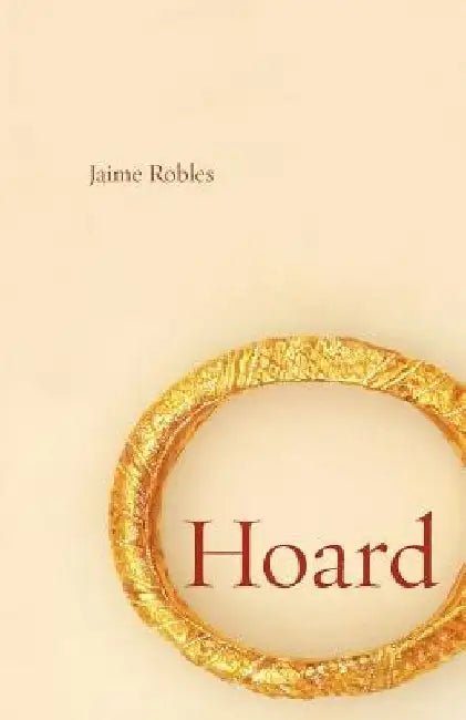Hoard by Jaime Robles