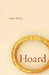 Hoard by Jaime Robles