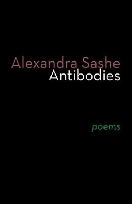 Antibodies by Alexandra Sashe
