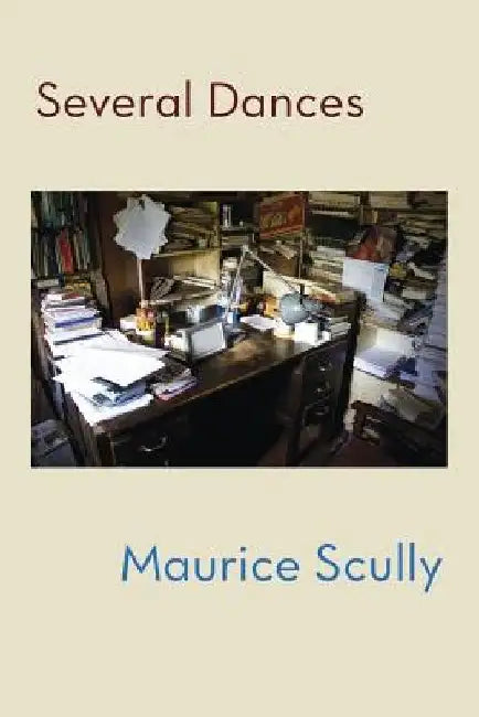 Several Dances by Maurice Scully