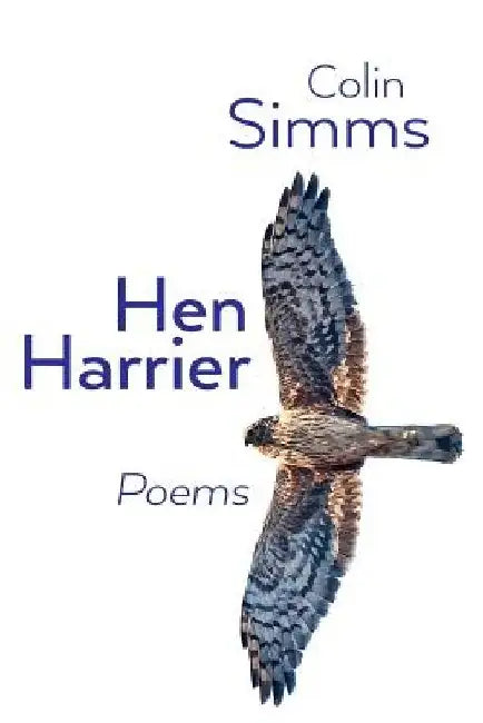 Hen Harrier Poems by Colin Simms