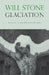 Glaciation by Will Stone