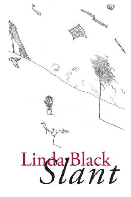 Slant by Black, Linda