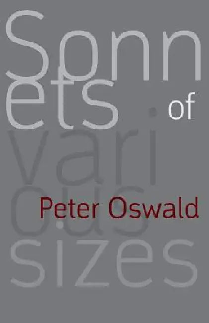Sonnets of various sizes by Oswald, Peter
