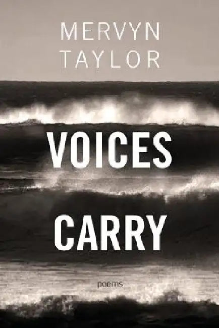 Voices Carry by Mervyn Taylor