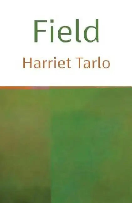 Field by Harriet Tarlo