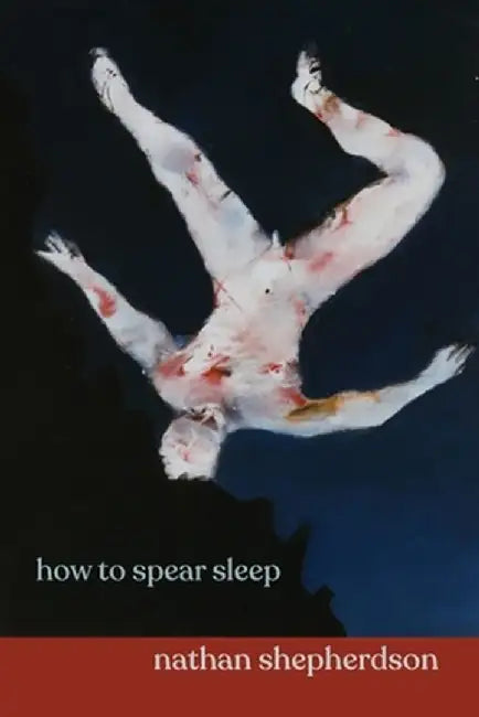 how to spear sleep by Nathan Shepherdson