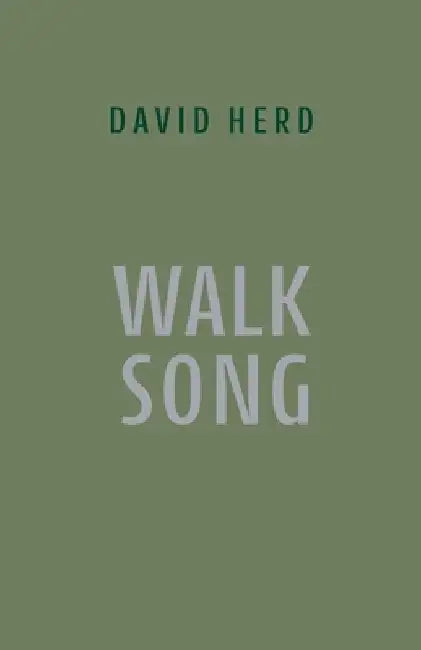 Walk Song by David Herd