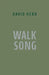 Walk Song by David Herd
