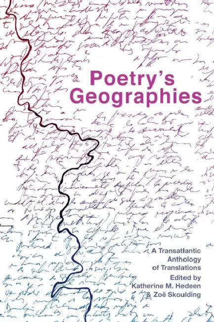 Poetrys Geographies by Zoe Skoulding