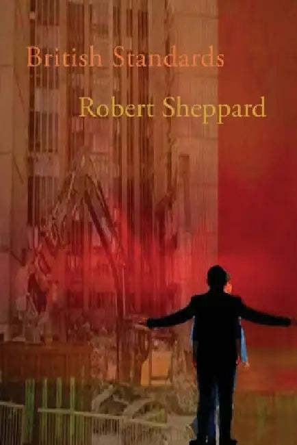 British Standards by Robert Sheppard