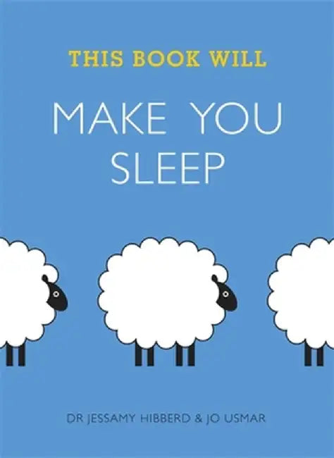 This Book Will Make You Sleep by Hibberd Jessamy