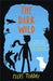 Dark Wild: Book 2, The by Piers Torday