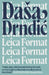 Leica Format by Dasa Drndic