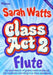 Class Act 2 Flute - Student