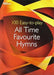 100 Easy-to-play All Time Favourite Hymns