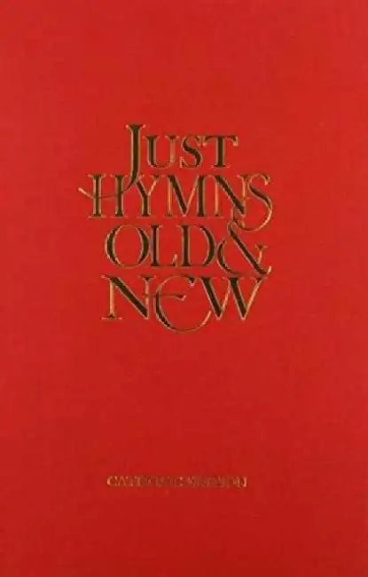 Just Hymns Old & New Catholic Edition - Words