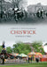 Chiswick Through Time by Carolyn & Peter Hammond