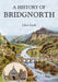 A History of Bridgnorth by Clive Gwilt
