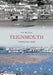 Teignmouth Through Time by VIV Wilson