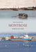 Montrose Through Time by Tom Valentine