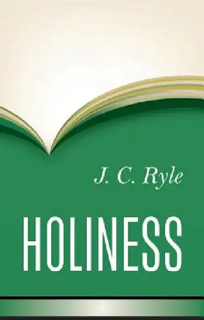 Holiness by John Charles Ryle
