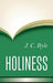 Holiness by John Charles Ryle