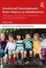 Emotional Development from Infancy to Adolescence: Pathways to Emotional Competence and Emotional Problems by Dale F. Hay