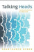 Talking Heads: The Neuroscience of Language by Gianfranco Denes