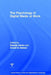 The Psychology of Digital Media at Work by Daantje Derks